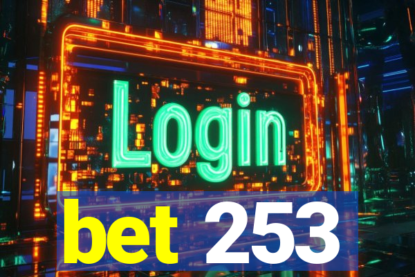 bet 253